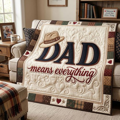 Dad Means Everything WN1006008CL Quilt