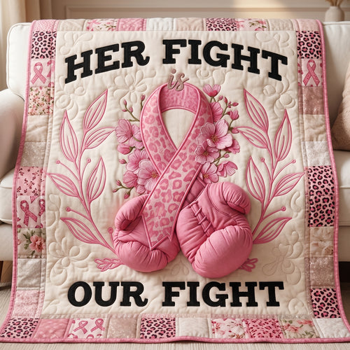 Her Fight Is Out Fight XR2904014CL Quilt