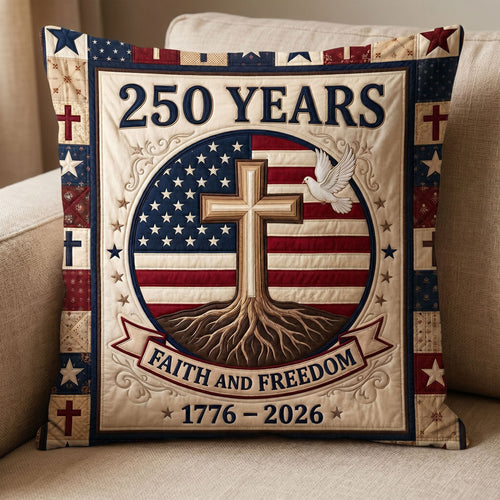 Faith And Freedom 250 Years WN1604011CL Quilt Pillow Case