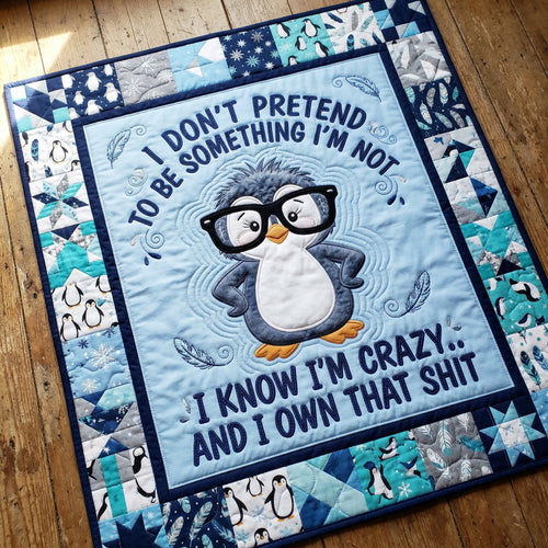 I Don't Pretend XR1004022CL Quilt