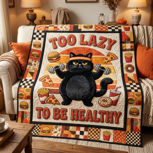 Too Lazy To Be Healthy XR1805022CL Quilt