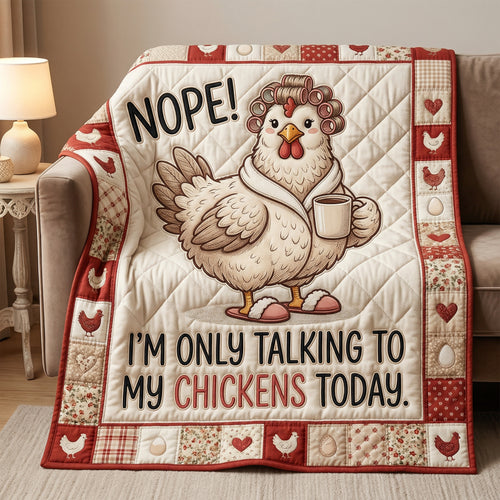 I Am Only Talking To My Chicken XR1004045CL Quilt