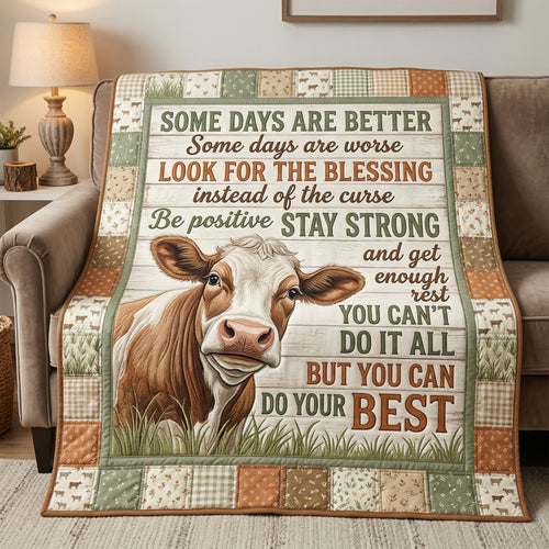 Some Days Are Better XR0704006CL Quilt