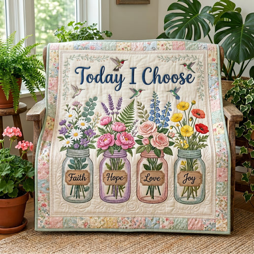 Today I Choose XR0505002CL Quilt