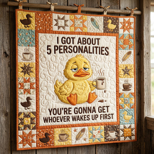 I Got About 5 Personalities XR1004023CL Quilt