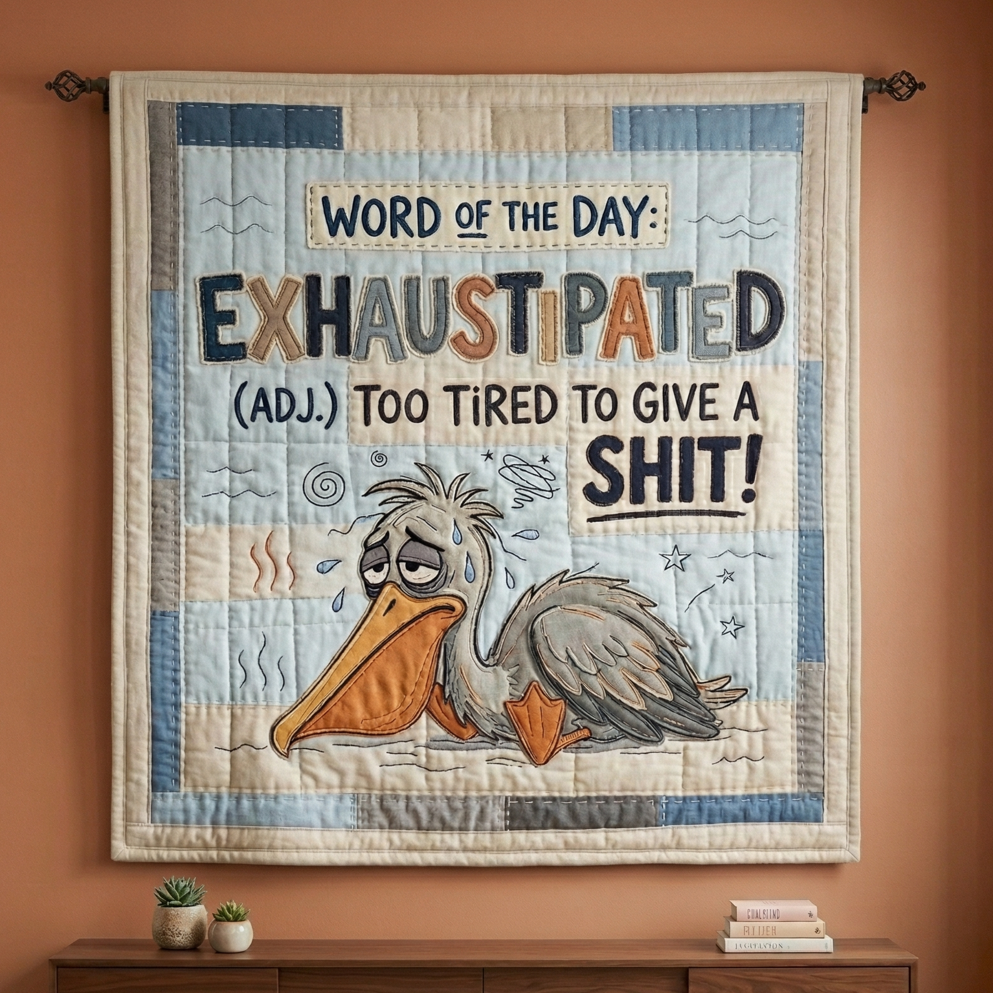 Exhaustipated Humor WN0904019CL Quilt