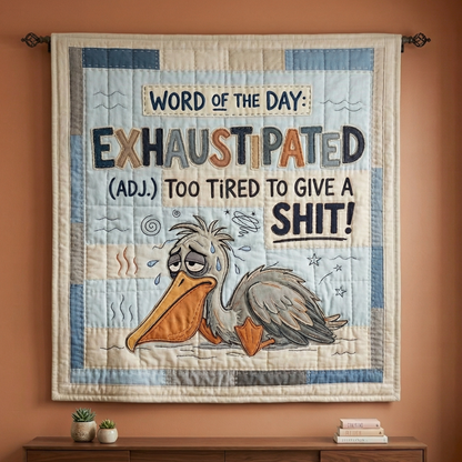 Exhaustipated Humor WN0904019CL Quilt
